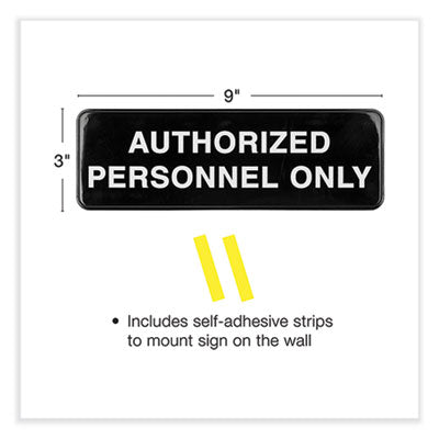 Authorized Personnel Only Indoor/Outdoor Wall Sign, 9" x 3", Black Face, White Graphics, 3/Pack OrdermeInc OrdermeInc